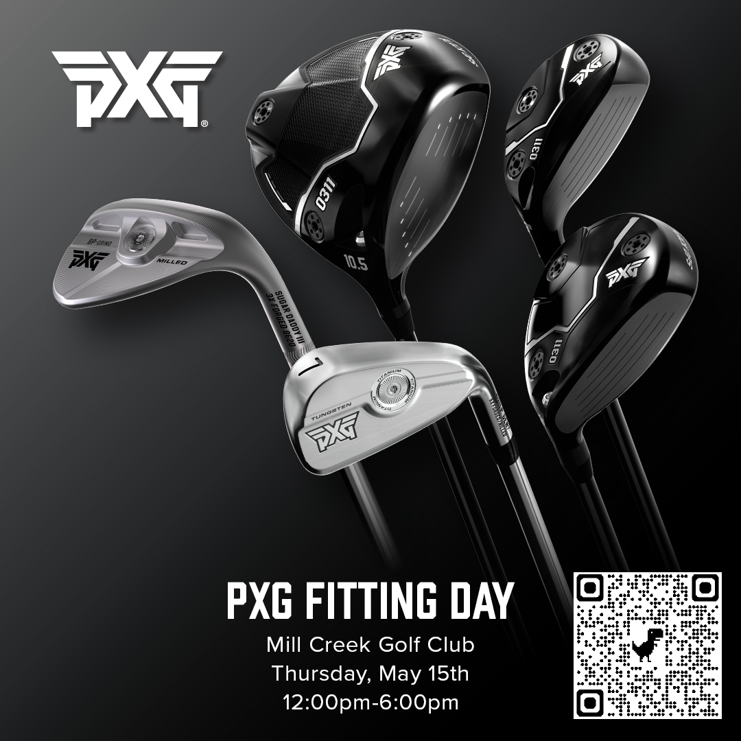 May 15th 12-6 PXG is at Mill Creek!